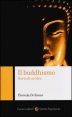 Il buddhismo - Storia di un'idea