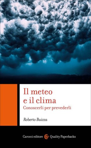 Il meteo e il clima. Conoscerli per prevederli