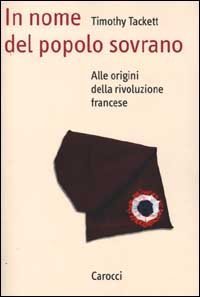 In nome del popolo sovrano - Alle origini della Rivoluzione francese