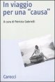 In viaggio per una &laquo;causa&raquo;