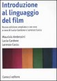 Introduzione al linguaggio del film. Con DVD