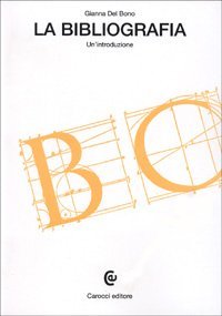 La bibliografia. Un'introduzione