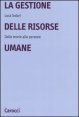 La gestione delle risorse umane - Dalle teorie alle persone