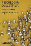La psicologia collettiva - Storia e problemi
