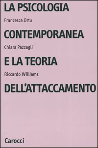 La psicologia contemporanea e la teoria dell'attaccamento
