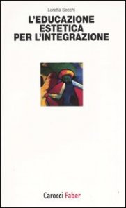 L'educazione estetica per l'integrazione