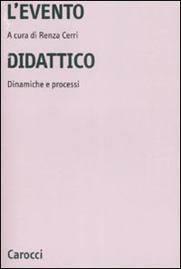 L'evento didattico - Dinamiche e processi