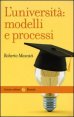 L'universit&agrave;: modelli e processi