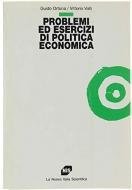 Problemi ed esercizi di politica economica