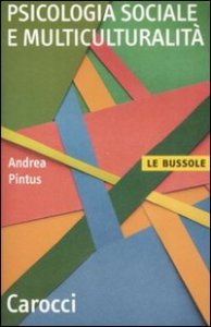 Psicologia sociale e multiculturalit&agrave;