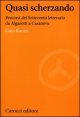Quasi scherzando - Percorsi del Settecento letterario da Algarotti a Casanova