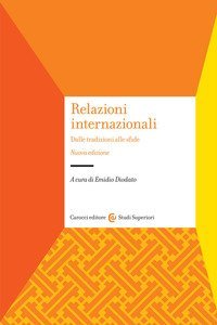 Relazioni internazionali. Dalle tradizioni alle sfide