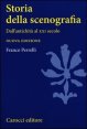 Storia della scenografia - Dall'antichit&agrave; al XXI secolo