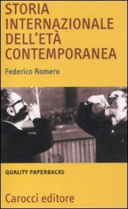 Storia internazionale dell'et&agrave; contemporanea