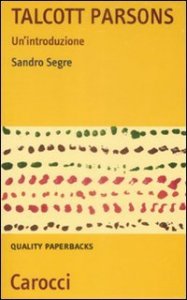 Talcott Parsons - Un'introduzione