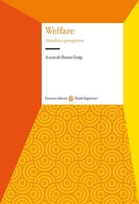 Welfare. Attualit&agrave; e prospettive