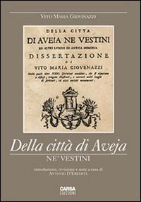 Della citt&agrave; di Aveja ne' Vestini