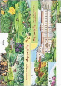 Meraviglia delle meraviglie - Il parco e la Villa Reale di Monza a misura di bambino