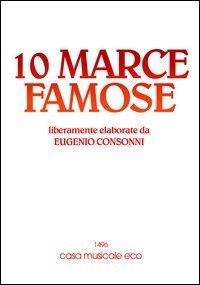 Dieci marce famose - Con CD Audio