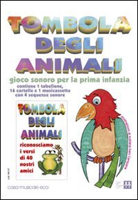 Tombola degli animali. Con 1 CD Audio