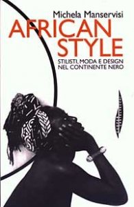 African style - Stilisti, moda e design nel continente nero