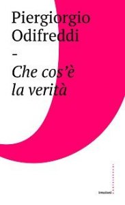Che cos'&egrave; la verit&agrave;