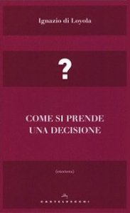 Come si prende una decisione