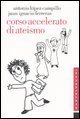 Corso accelerato di ateismo