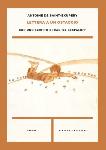 Lettera a un ostaggio. Con uno scritto di Rachel Bespaloff