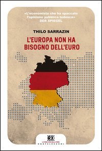 L'Europa non ha bisogno dell'euro