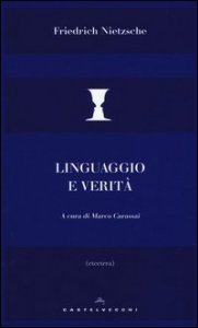 Linguaggio e verit&agrave;