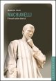 Machiavelli. Filosofo della libert&agrave;