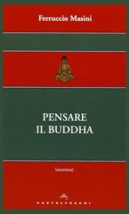 Pensare il Buddha