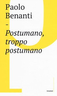 Postumano, troppo postumano. Neurotecnologie e &laquo;human enhancement&raquo;