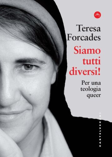 Siamo tutti diversi! Per una teologia queer