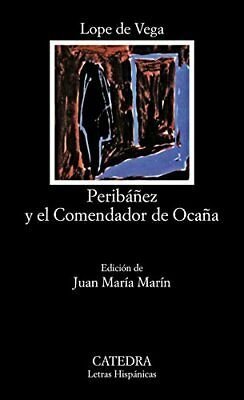 Peribanez Y El Comendador De Ocana