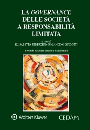 La governance delle societ&agrave; a responsabilit&agrave; limitata