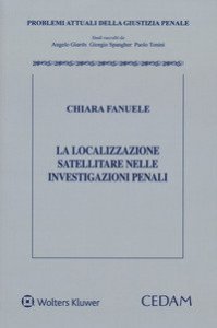 La localizzazione satellitare nelle investigazioni penali