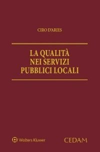La qualit&agrave; nei servizi pubblici locali