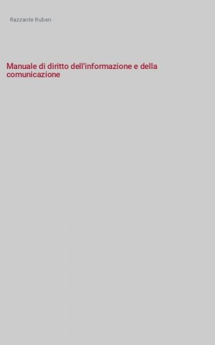 Manuale di diritto dell'informazione e della comunicazione