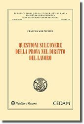 Questioni sull'onere della prova nel diritto del lavoro