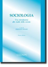Sociologia - Una introduzione allo studio della societ&agrave;