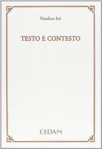 Testo e contesto. Una lettura dell'art. 1362 del Codice civile