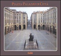 Piazza Palazzo di citt&agrave;