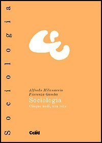 Sociologia - Cinque nodi, una rete