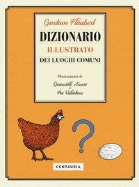 Dizionario illustrato dei luoghi comuni