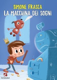 La macchina dei sogni