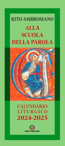 Alla scuola della Parola. Rito Ambrosiano. Calendario liturgico 2024-2025