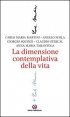 La dimensione contemplativa della vita