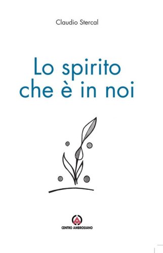 Lo spirito che &egrave; in noi